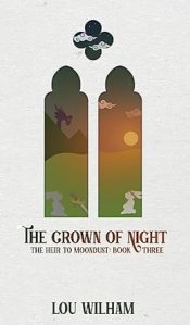 Cover of The Crown of Night by Lou Wilham
