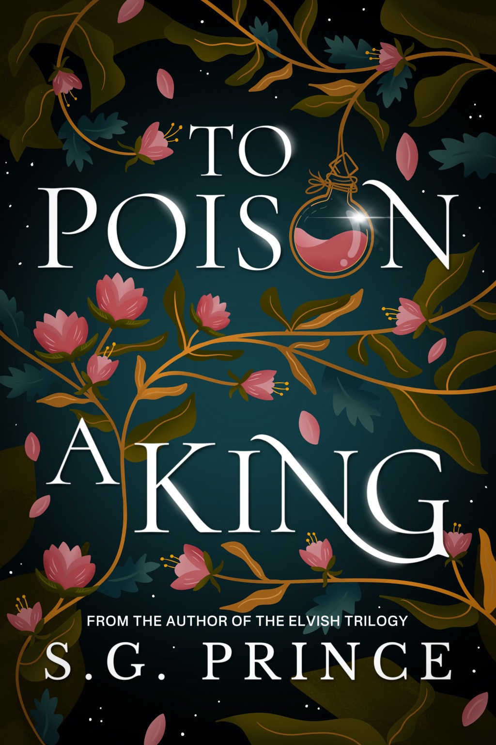 To Poison a King by S.G. Prince