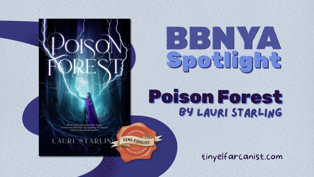 BBNYA spotlight: Poison Forest by Lauri Starling