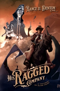 Cover of His Ragged Company by Rance D. Denton