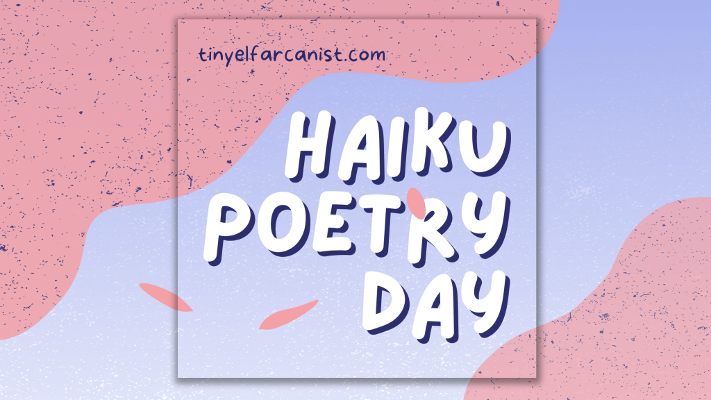 Haiku Poetry Day 2024: Indie Authors