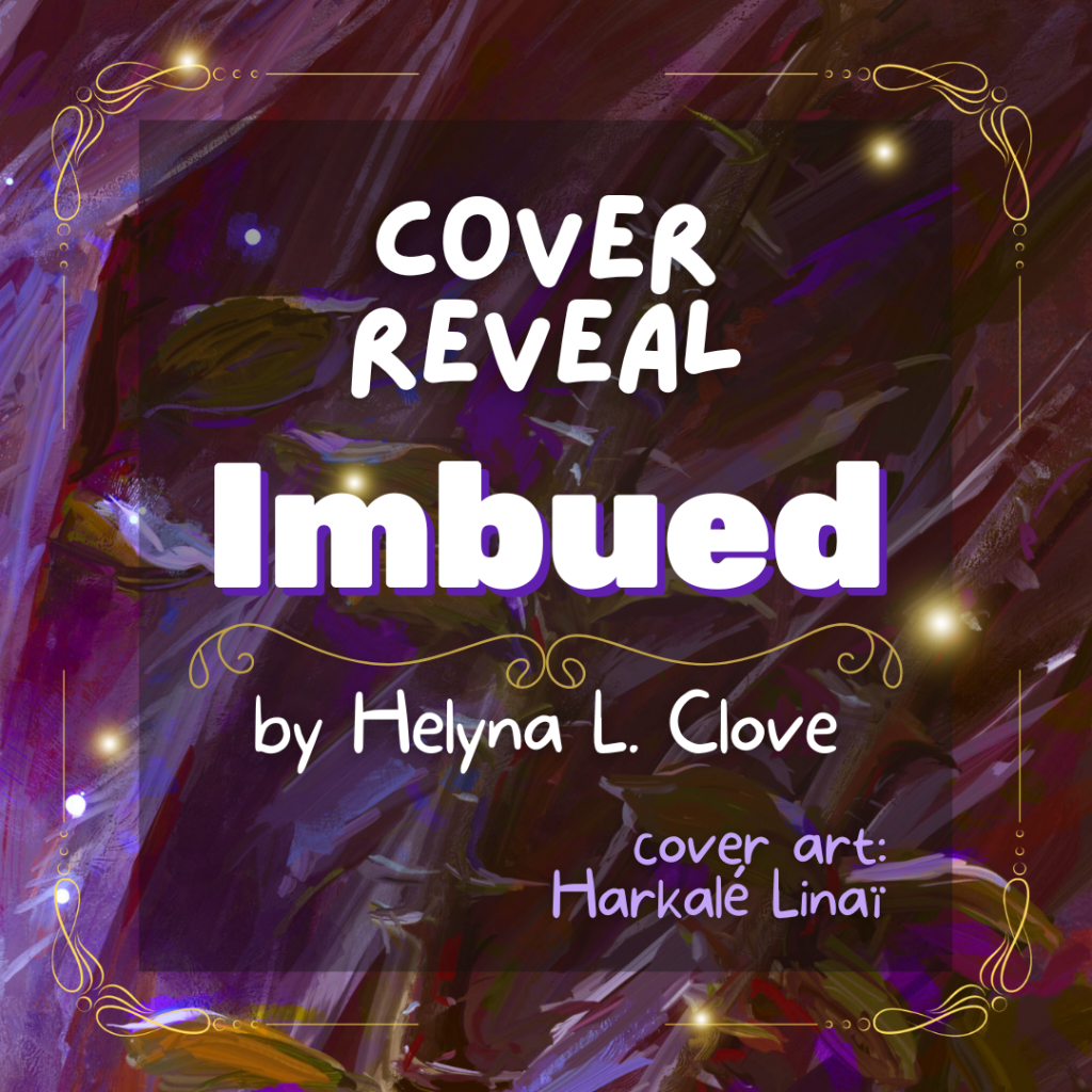 Cover Reveal: Imbued by Helyna L. Clove